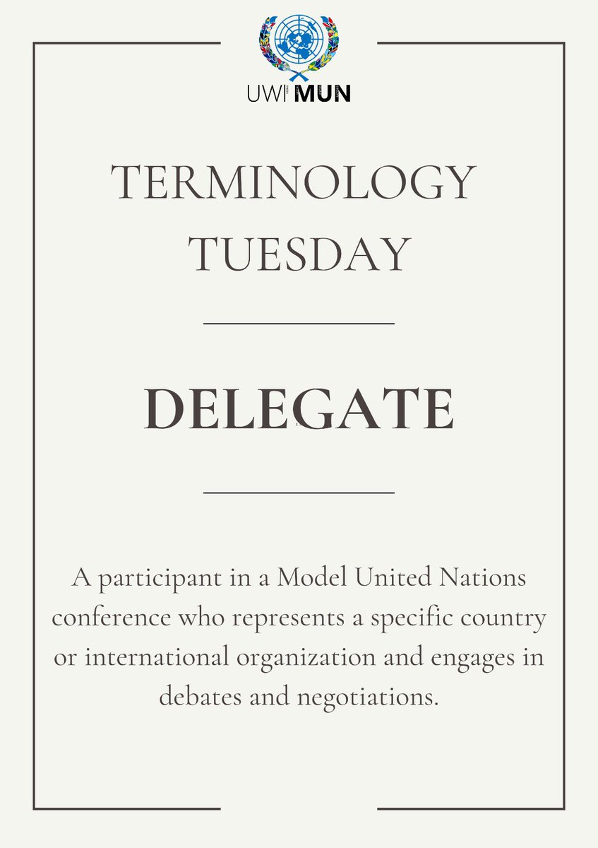 UWI_MUN's tweet photo. 📚 Welcome to #TerminologyTuesday and join us as we decode the perplexing language of the United Nations! 🌍🔍 Today’s term: “Delegate.” https://t.co/0qZnpRfUNH