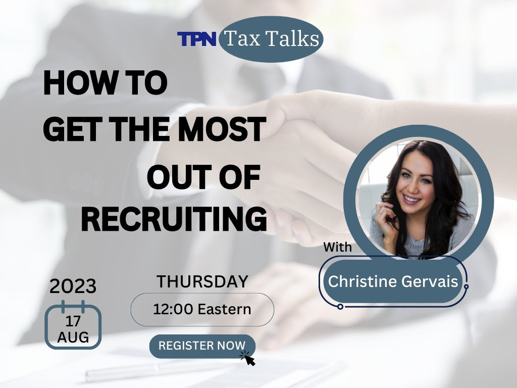 TPN Tax Talks: How to Get the Most Out of Recruiting @Epiphany Consulting Group, Inc. <a href="/TaxPracticeNews/">Tax Practice News</a> - Aug 17 (12-12:30pm EDT) (Free) - check it out: zurl.co/ZZOo