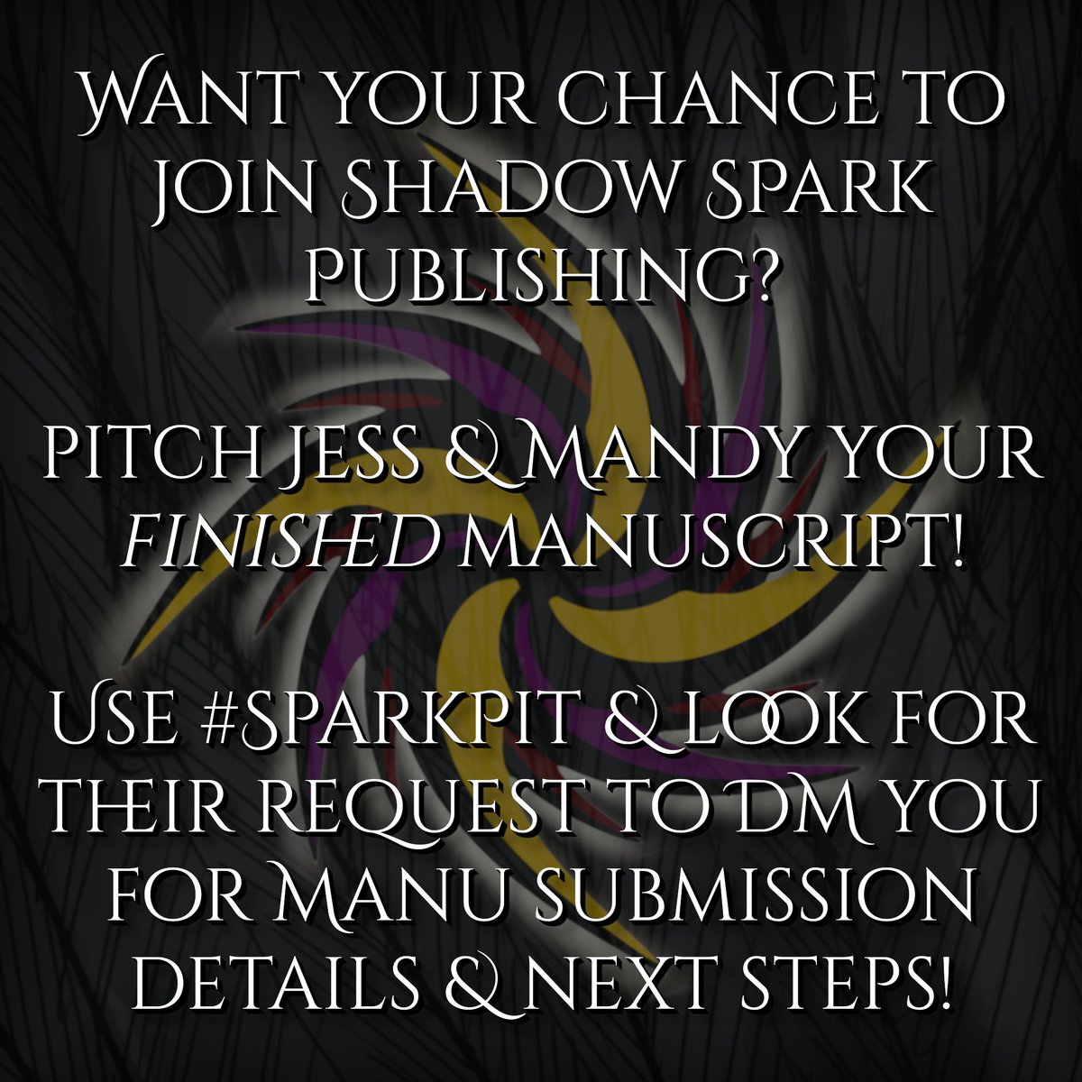 ShadowSparkPub's tweet image. Hello, August! Time for #SparkPit! 🥳 

Authors hoping to join Shadow Spark Publishing, this is your chance to pitch your works to us! All throughout August, pitch your completed manuscript with the hashtag #SparkPit and if Jess or Mandy are intrigued, they will ask to DM you.