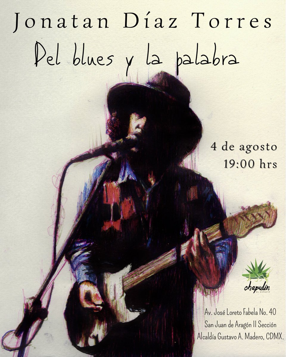 diaztorresjon's tweet photo. “Del blues y la palabra…” Canciones a voz y guitarra e invitados, este viernes a las 19 hrs en Chapulín, el espacio. Cupo limitado, taquilla inversa.

🎨 Ilustración de Paola Couttolenc

#MúsicaEnVivo #Conciertos
#BluesMexicano #CulturaCDMX https://t.co/QtqISrkNPr