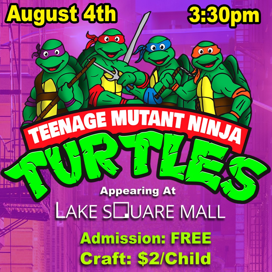 Lake_Square's tweet image. #LakeSquareMall #MallLife #lakecounty #leesburgflorida #lakesquaremall #familyfunevents #summerafternoons #familyeventsatLSM #LSM #TMNT #TMNT  #NinjaTurtles