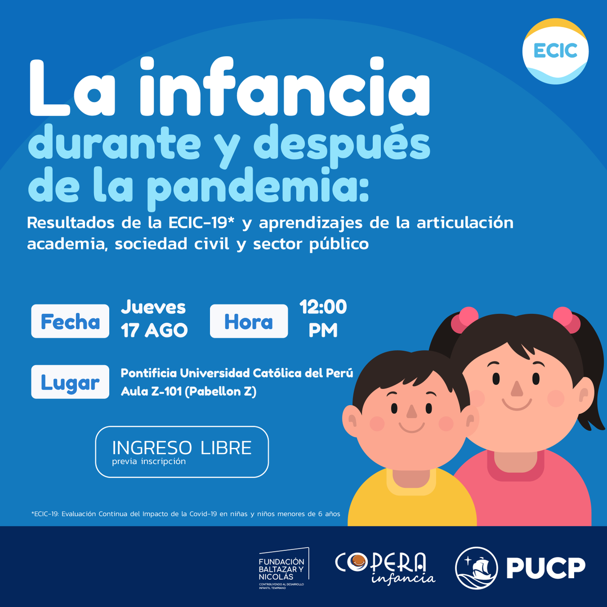 📣Te invitamos a participar del evento “La infancia durante y después de la pandemia: resultados de la ECIC-19  aprendizajes  de la articulación academia, sociedad civil y sector público” organizado con la <a href="/PUCP/">PUCP</a>.
📌Inscríbete al evento aquí: forms.gle/d9R16fk75nppwP…