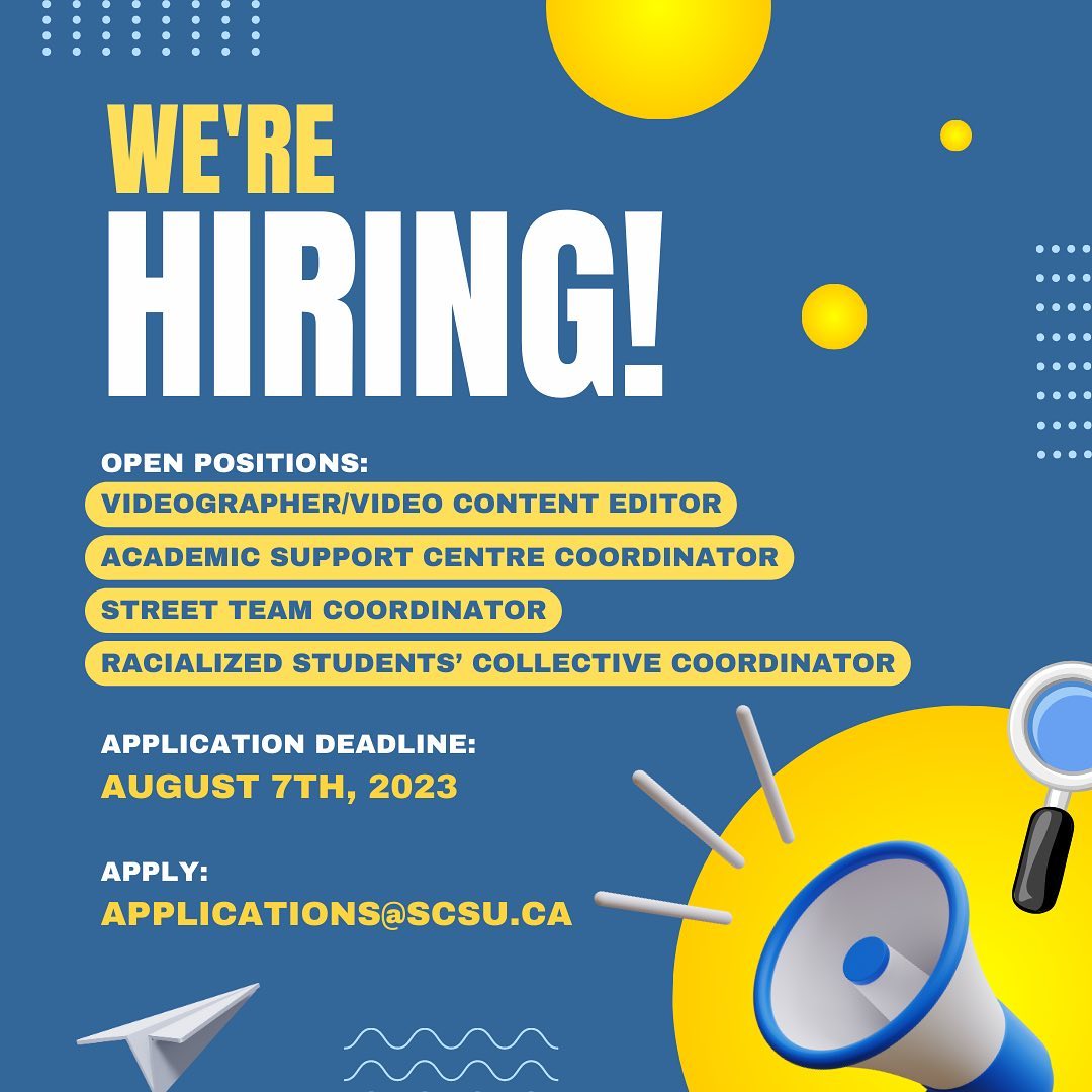 Hey UTSC!

We’re hiring! Apply to work with us as:
• Videographer
• Academic Support Centre Coordinator
• Street Team Coordinator
• Racialized Student Centre Coordinator

Full application details at scsu.ca/opportunities