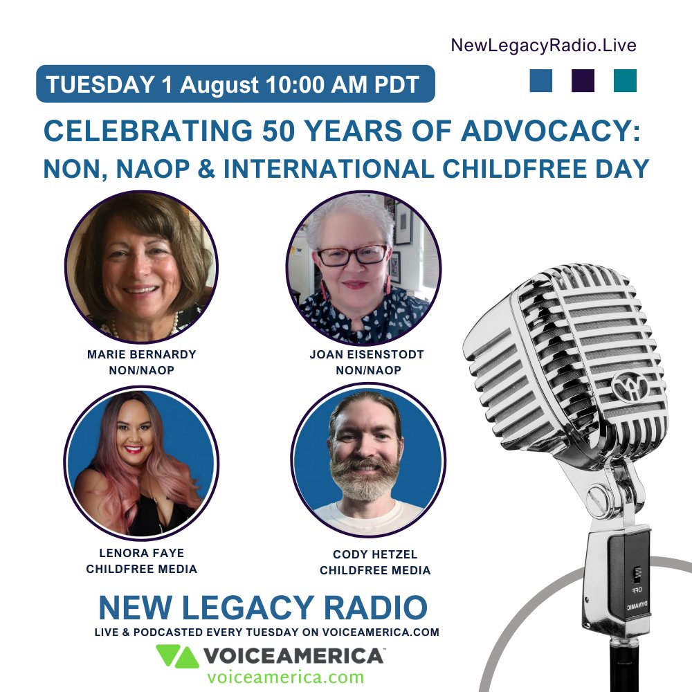 Today is World Childfree Day! Join us on New Legacy Radio live today at 10am PDT/1pm EDT/6pmBST for this fab discussion!

Today's Guests: Joan Eisenstodt and Marie Bernardy, who played key roles NON/NAOP, and LeNora Faye and Cody Hetzel, the co-founders of Childfree Media!