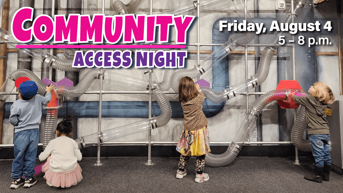 We can hardly contain our excitement! 🤩 Community Access Night is just days away... All families with children ages 1-12* are invited! Friday, August 4 5 – 8 p.m. Everyone is welcome Just “pay as you can” for admission! *Chronological age applies