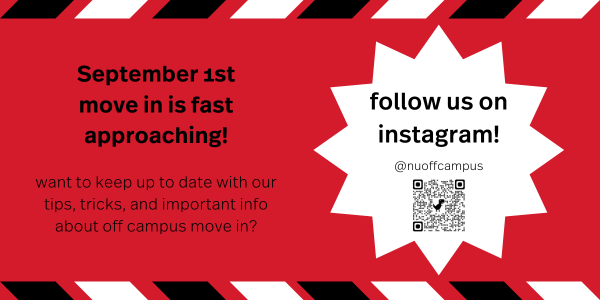 looking for important info related to moving season? check out our instagram <a href="/NUOffCampus/">Northeastern Off Campus Engagement and Support</a> for daily posts and stories with all you need to know for a successful moving day!