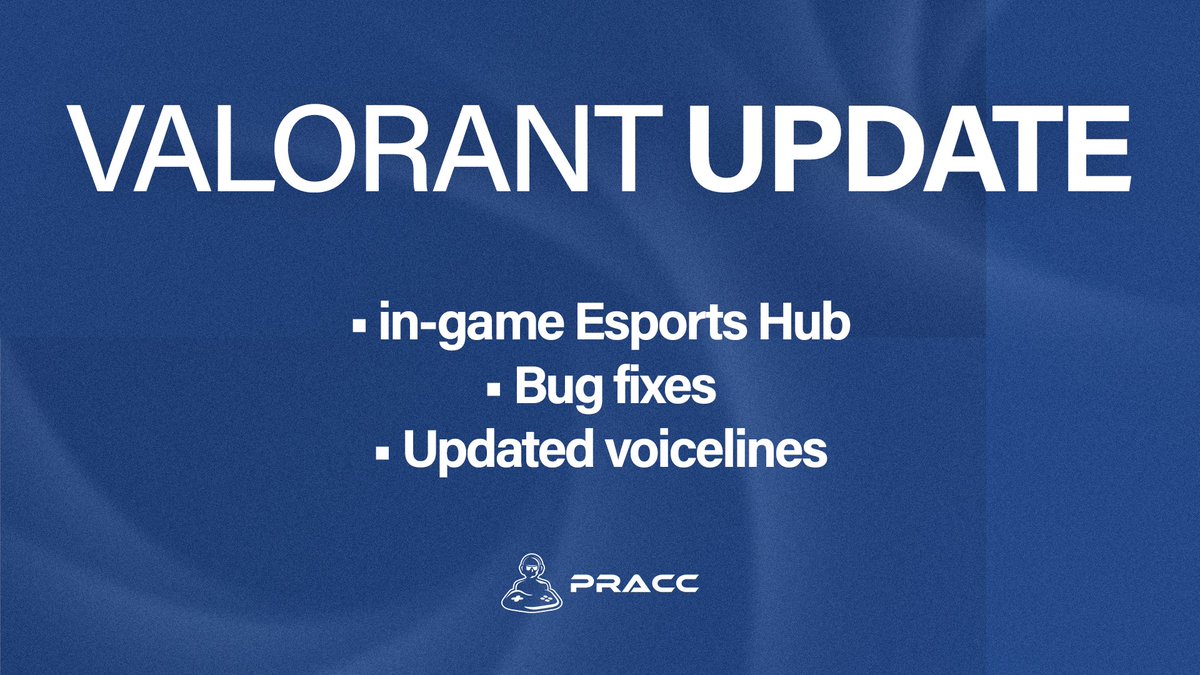 PRACCgg's tweet photo. New #VALORANTPatch
Today's update to Episode 7 brings the new Valorant Esports Hub where you can see event schedules as well as brackets and team informations, bug fixes and new voicelines. https://t.co/UqSpBbWwgT