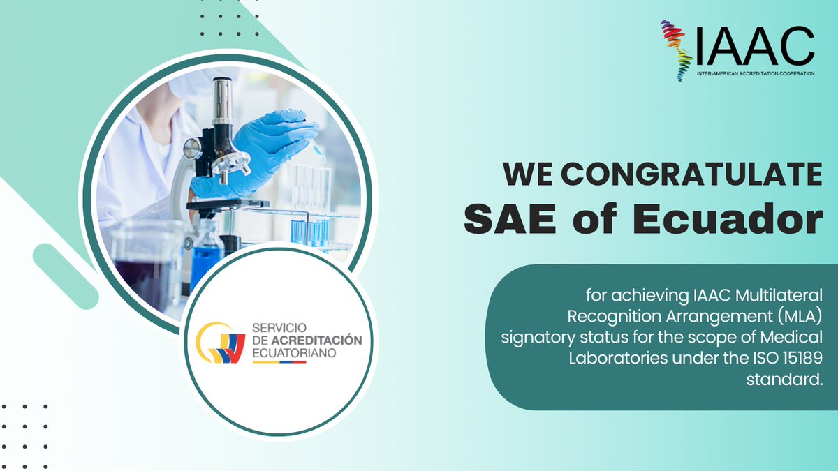 IAAC_Official's tweet photo. 🎉👏 IAAC congratulates @SAE_EC of Ecuador for achieving #IAAC Multilateral Recognition Arrangement #MLA signatory status for the scope of Medical Laboratories under the #ISO 15189 standard https://t.co/SnkJsGQqH2