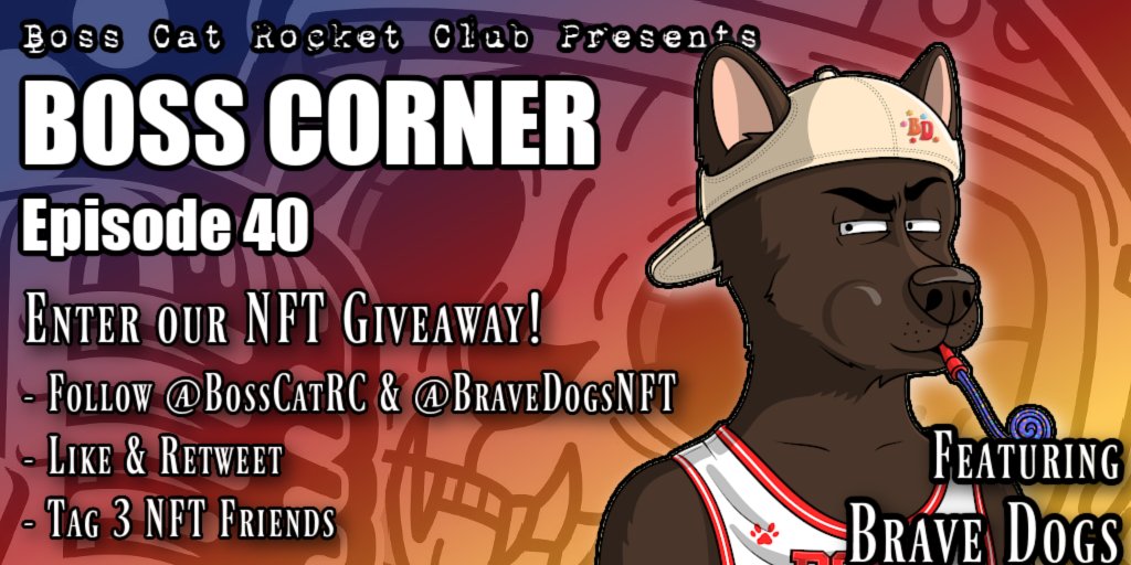 ミ😼 𝘉𝘖𝘚𝘚 𝘊𝘖𝘙𝘕𝘌𝘙 𝘌𝘗 40 😼彡

This Caturday night, hang with the gang from <a href="/BossCatRC/">Boss Cat Rocket Club</a> as we have a conversation with our good friends <a href="/BraveDogsNFT/">Brave Dogs | Space & Beyond</a>! 🐶🚀

We'll have THREE #NFTGiveaways this week!
 
You are NOT gonna wanna miss this...

🎙️ x.com/i/spaces/1OdJr…