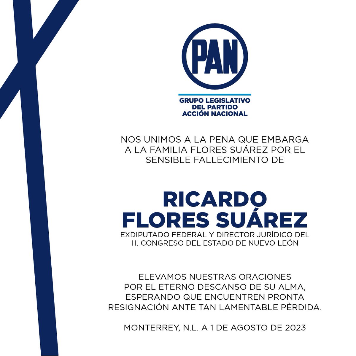 El Grupo Legislativo de Acción Nacional lamentamos el sensible fallecimiento de nuestro compañero y amigo Ricardo Flores Suárez. 

¡Pronta resignación para sus familiares y amigos! 🙏

#DiputadosPANNL