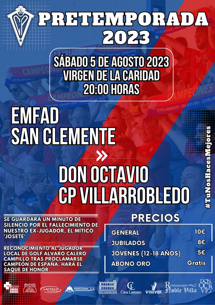 CPVillarrobledo's tweet photo. 🔥 AMISTOSO🔥

📢 ¡El sábado 5 es un gran dïa porque vuelve a jugar nuestro Don Octavio CP Villarrobledo

🆚 EMFAD San Clemente.

🕛 20:00 H.
🏟️ Municipal de La Virgen.

💳 Precios
-General-10€
-Jubilados-8€
-Jóvenes (12-18)-5€
-Abonado Oro-Gratis

#TuNosHacesMejores❤️💙 https://t.co/t1Bj7rFHs6