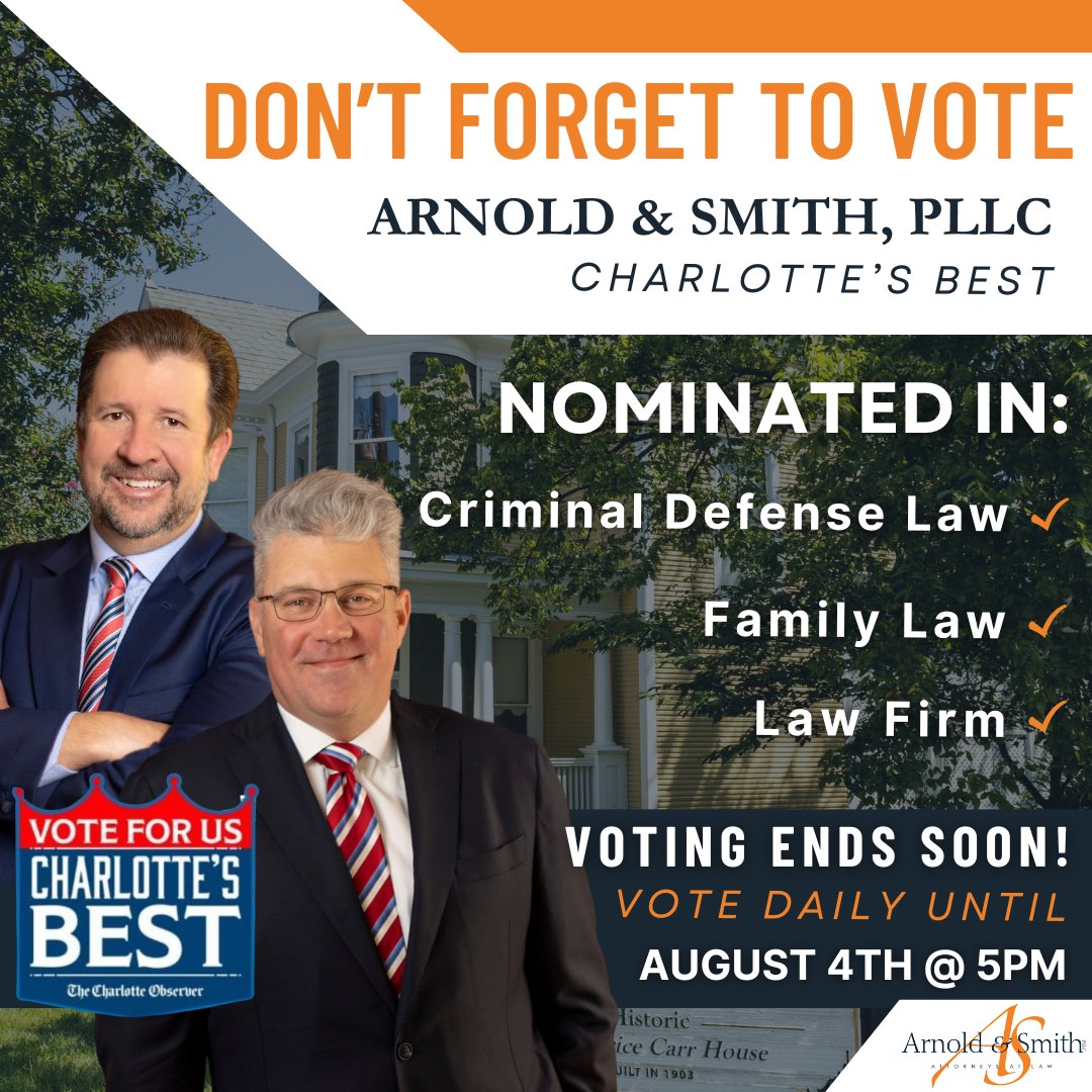 ArnoldSmithPLLC's tweet photo. ‼️VOTING ENDS SOON!!
Arnold &amp; Smith, PLLC has been nominated for Charlotte's best in Family Law, Criminal Defense Law, and Law Firm. Your support means everything and every vote counts.

Vote Now! https://t.co/4GfkyPSeUJ

‼️Vote daily until Friday, August 4th! https://t.co/m6es5X9waj