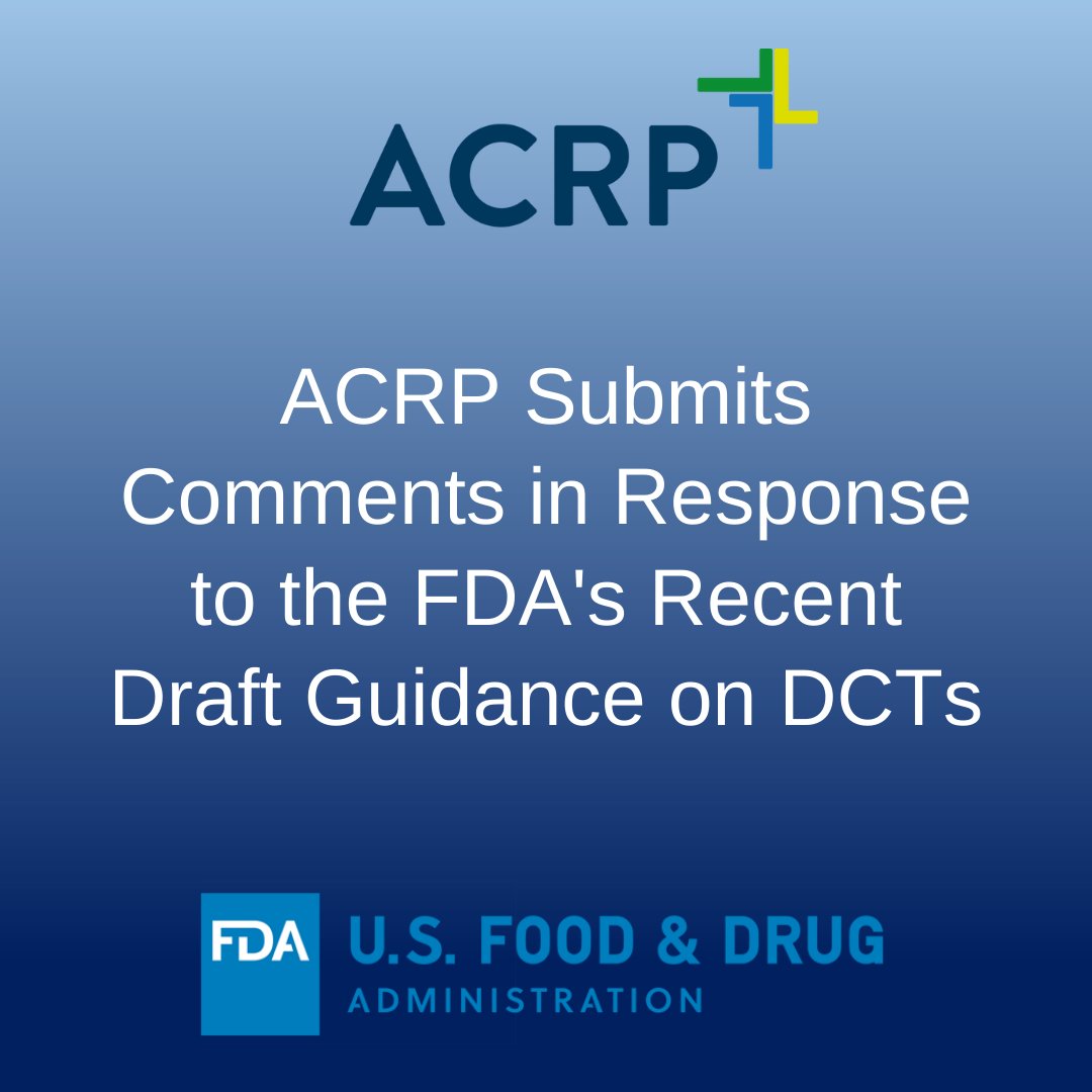 ACRPDC's tweet photo. ACRP submitted comments to the @FDA in response to their recent draft guidance on #DecentralizedClinicalTrials on behalf of the #ClinicalResearch community.
Read blog > https://t.co/6F0qEzqsGy
#FDA #DCTs #CommentLetter #FDADraftGuidance #ClinicalTrials #ClinicalResearchers https://t.co/ii1bl2niwn