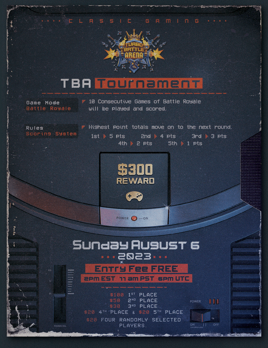 Get ready for battle!

$300 tournament this Sunday, August 6
4 x $20 #Giveaways 

⏰ 2 pm EST - 11 am PST - 6 pm UTC
🖥️ Download: play.tbagames.io
🗣️ Voice chat and details: discord.gg/turboarena

#Web3Gaming #gamer #play $TBA