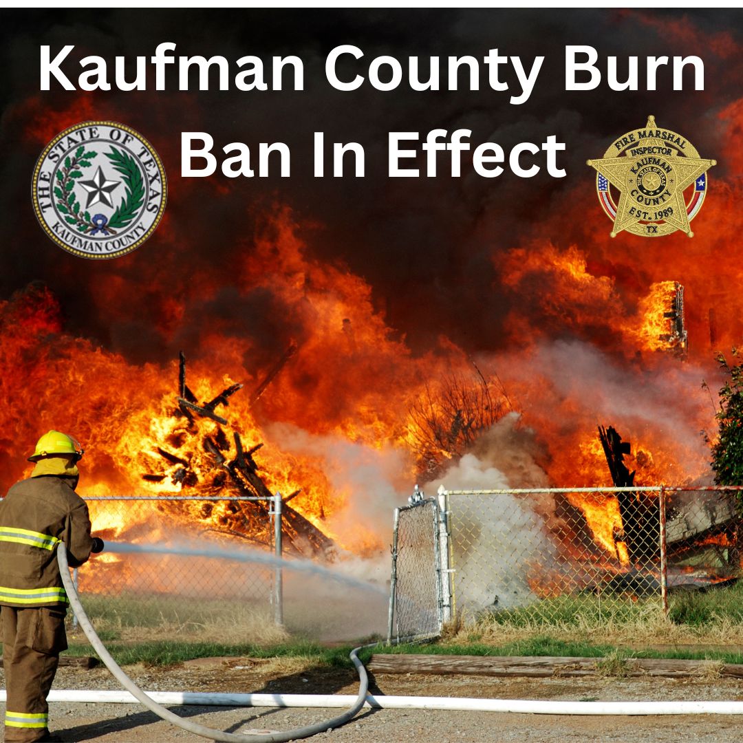 KaufmanCoTX's tweet photo. A burn ban is in effect for Kaufman County  thru Oct. 30 or until drought conditions improve. All outdoor burning, for fires used for recreation, ceremony, disposal, &amp; land clearing, is prohibited. Vilators receive a Class C misdemeanor with a fine of up to $500. https://t.co/3wFuKRbwNc