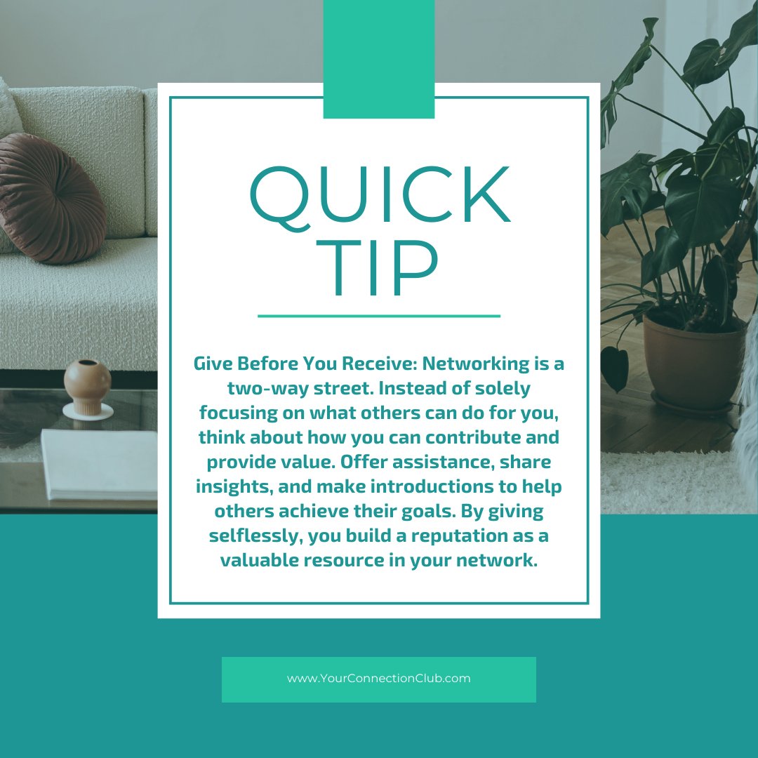 YourConnectClub's tweet photo. 🌟 Give Before You Receive! 🤝 Networking is a powerful two-way street. Instead of just seeking personal gains, let's shift our focus on how we can contribute and provide value to others. https://t.co/zkJOFAT6GE