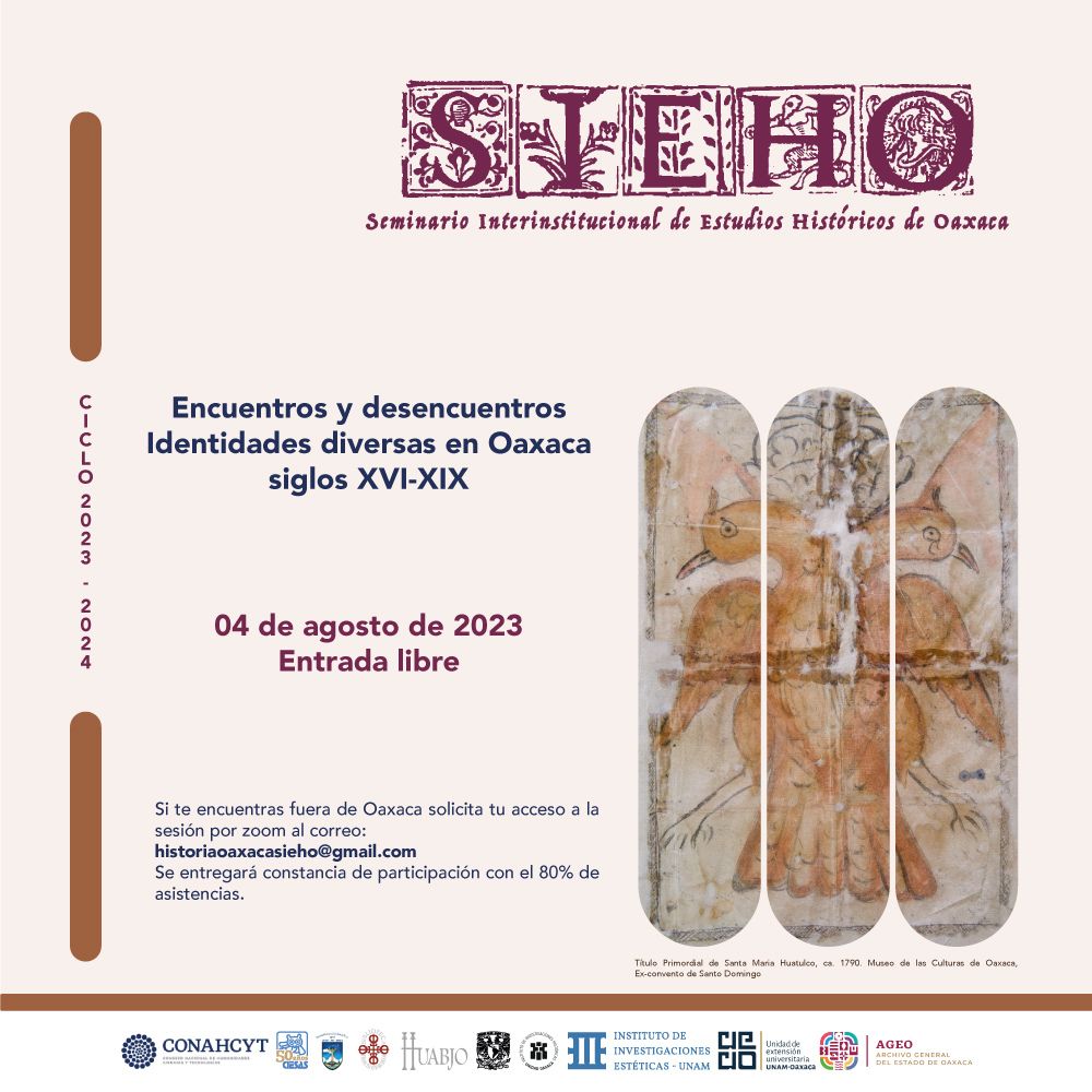 AGEO_GobOax's tweet photo. ¡Les tenemos excelentes noticias! 🤓 Este 04 de agosto, el Seminario Interinstitucional de Estudios Históricos de Oaxaca #SIEHO, da inicio a su ciclo: "Encuentros y desencuentros. Identidades diversas en Oaxaca, siglos XVI-XIX".
Consulta los horarios y sedes. ¡No faltes! https://t.co/L1L8uUXASh