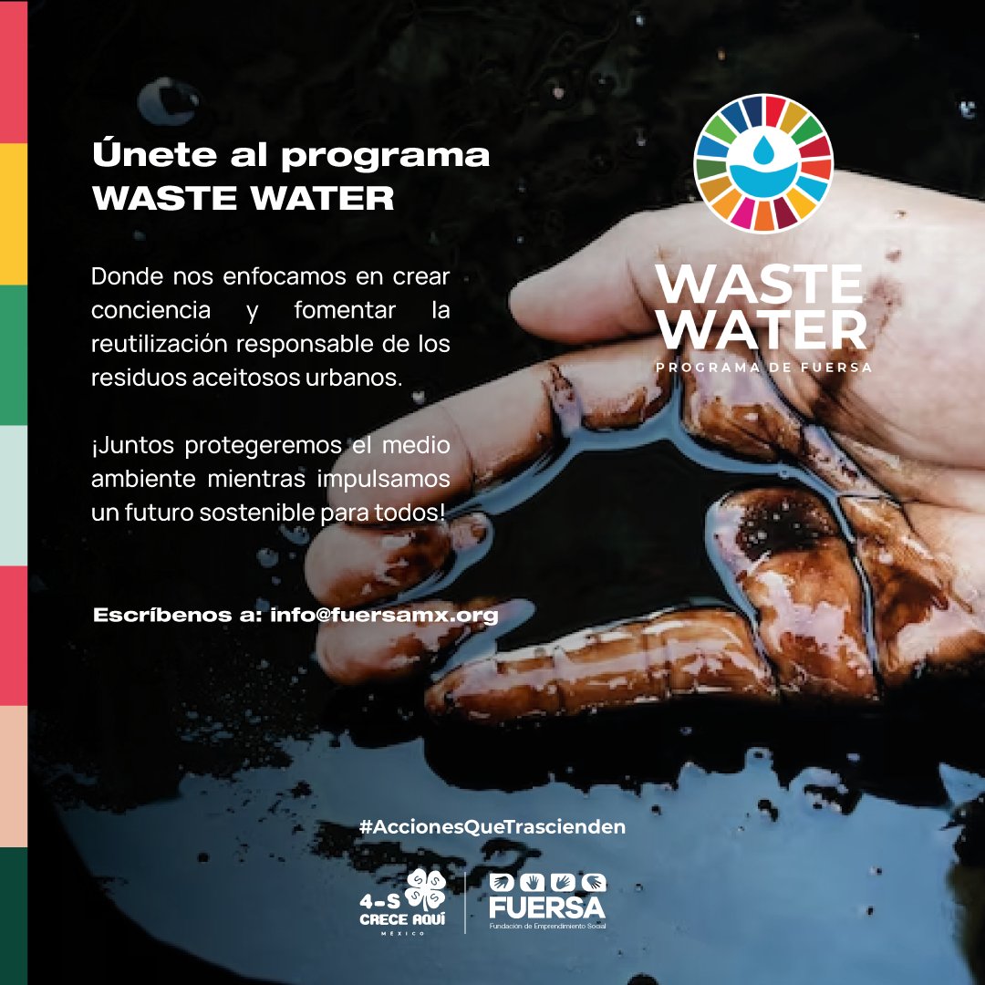 ¡Seamos agentes de cambio juntos! 

Escríbenos a: info@fuersamx.org
#AccionesSustentables #AccionesqueTrascienden #4sCreceAqui #ODS #Wastewater #Agenda2030 #Sostenibilidad