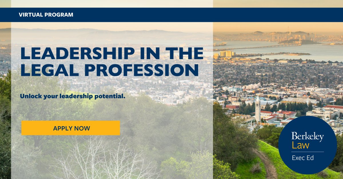 BerkLawExecEd's tweet image. Apply for Leadership in the Legal Profession by @BerkLawExecEd. Esteemed instructors include Anya Grossmann, Nicholas Kenney, Niki Nabavi Nouri, Luke Owings, and Catherine Rousseau-Saine. Secure your spot now: bit.ly/47fYu3O 
#BerkeleyLaw #CareerGrowth #LeadershipCourse