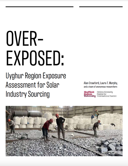 Laura Murphy (@lauratmurphy) on Twitter photo NEW <a href="/SHULawCrim/">SHU HKC LawCrim</a> REPORT w/ solar industry expert Alan Crawford: “Over-Exposed” reveals the solar industry is still heavily exposed to #UyghurForcedLabour. Supply chains have become increasingly opaque to avoid public scrutiny.
shu.ac.uk/helena-kennedy… NEW <a href="/SHULawCrim/">SHU HKC LawCrim</a> REPORT w/ solar industry expert Alan Crawford: “Over-Exposed” reveals the solar industry is still heavily exposed to #UyghurForcedLabour. Supply chains have become increasingly opaque to avoid public scrutiny.
shu.ac.uk/helena-kennedy…