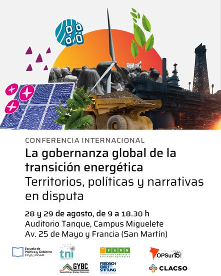 Escuela de Política y Gobierno UNSAM (@unsam_epyg) on Twitter photo ¡Ya podés inscribirte a la conferencia sobre Transición Energética!
✅Organizan: EPyG-<a href="/unsamoficial/">Universidad Nacional de San Martín</a>, <a href="/_CLACSO/">CLACSO</a>, <a href="/op_sur/">Observatorio Petrolero Sur</a>, <a href="/FNFargentina/">Friedrich Naumann Argentina</a>, <a href="/geopolcomunes/">GYBC</a>, <a href="/farnargentina/">FARN</a> y <a href="/TNInstitute/">Transnational Institute</a>. Auspicia <a href="/rriiunsam/">Internacionales UNSAM</a>.
📋Programa: shorturl.at/ptGQ7
📝Anotate acá: shorturl.at/lzAX5 ¡Ya podés inscribirte a la conferencia sobre Transición Energética!
✅Organizan: EPyG-<a href="/unsamoficial/">Universidad Nacional de San Martín</a>, <a href="/_CLACSO/">CLACSO</a>, <a href="/op_sur/">Observatorio Petrolero Sur</a>, <a href="/FNFargentina/">Friedrich Naumann Argentina</a>, <a href="/geopolcomunes/">GYBC</a>, <a href="/farnargentina/">FARN</a> y <a href="/TNInstitute/">Transnational Institute</a>. Auspicia <a href="/rriiunsam/">Internacionales UNSAM</a>.
📋Programa: shorturl.at/ptGQ7
📝Anotate acá: shorturl.at/lzAX5