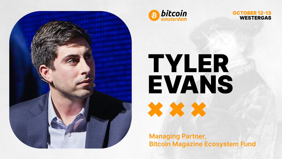 Announcing Tyler Evans as a #Bitcoin Amsterdam Speaker! Tyler is a co- founder of BTC Inc, partner at UTXO Management and managing partner at the Bitcoin  Magazine Ecosystem Fund. “Most of the world