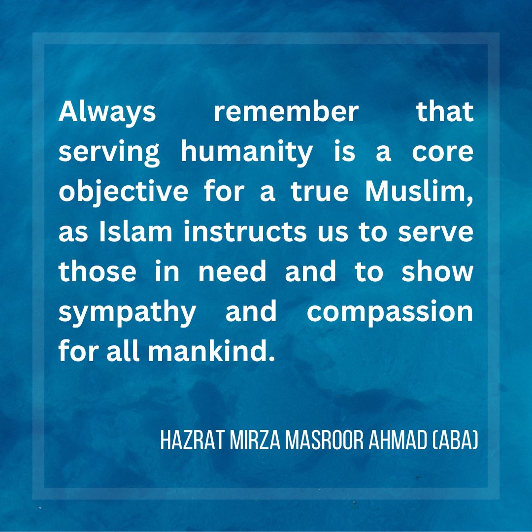 Always remember that serving humanity is a core objective for a true #Muslim, as #Islam instructs us to serve those in need and to show sympathy and compassion for all mankind. #TrueMuslim #MuslimsForHumanity #MuslimsForPeace #Ahmadiyya #AhmadiyyaMuslims #Tuesday #tuesdayvibe