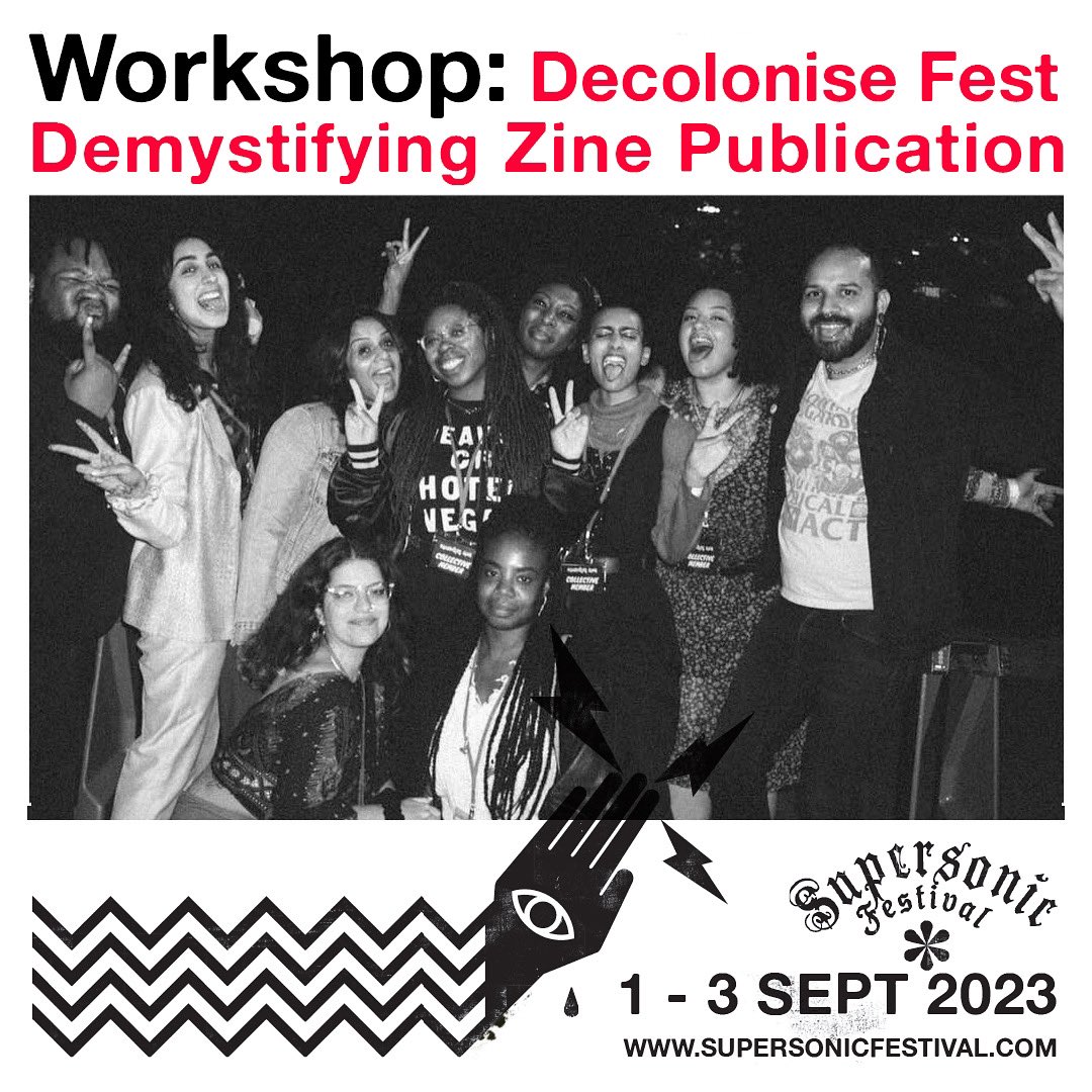Birmingham, we’re coming back to @supersonic_fest. 🖤💥 Come to our workshop and learn about the history, practical use and creative process of zine-making - all included in the price of your Supersonic ticket. ✊🏿 Details: supersonicfestival.com/event/decoloni…