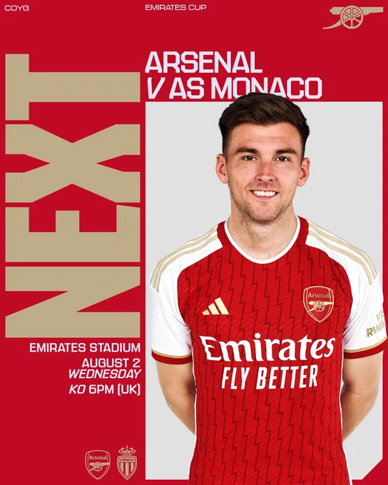 Next game graphic featuring Kieran Tierney wearing the new 23/24 home shirt  Arsenal v AS Monaco Emirates Stadium August 2 Kick off 6pm (UK)