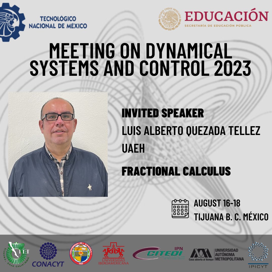 MDSC2023's tweet image. ¡Conoce al Dr. Luis Alberto Quezada! / Meet Dr. Luis Alberto Quezada!

#MDSC2023  #FractionalCalculus #MathApplications #Engineering #ITT #TecNM
