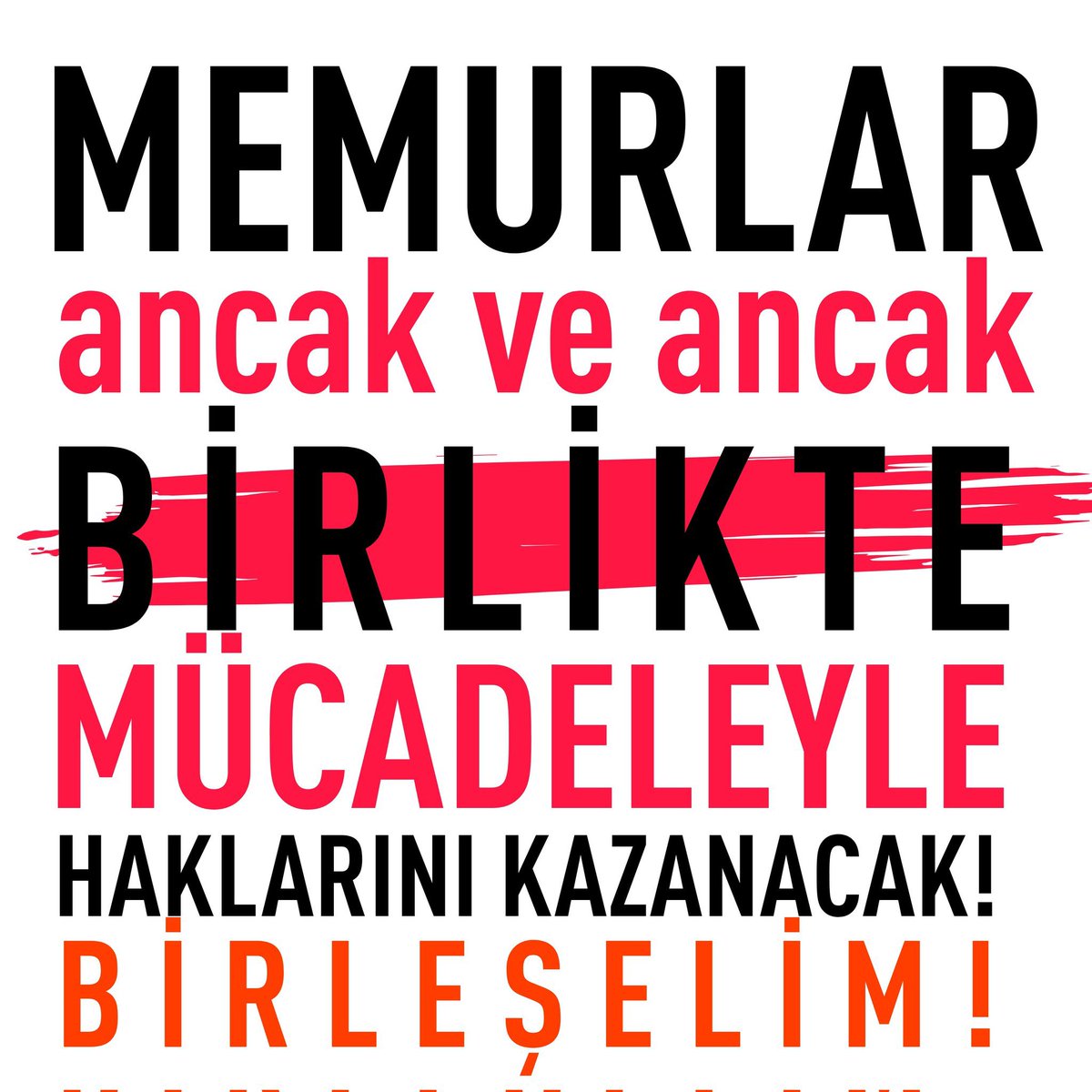 Memur Sen gibi memurun hakkını aramayan sendikalardan kurtulana kadar  #MemurSusmayacak