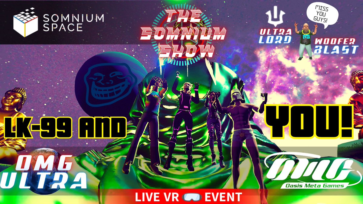 OMGULTRA1's tweet photo. Get ready for another fun filled episode of The Somnium Show! 
Where well be discussing LK-99 and YOU! 
What could it do? What could it be!? 

That and more on The Somnium Show! 

OMG ULTRA parcel 4634! 22:00 CET/4PM EST

Brought to you by @oasismetagames 
Only on @SomniumSpace https://t.co/WrFSZYboPp