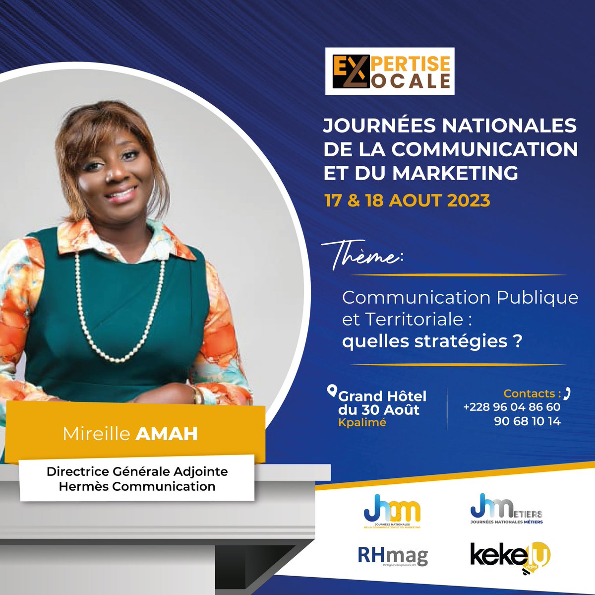 ExpertLocalTg's tweet image. Un développement harmonieux des collectivités locales ne peut se dissocier d'une bonne #communication publique et territoriale. 

Mireille Dédé AMAH, DGA à Hermès Communication interviendra sur le thème "#CommunicationPublique et Territoriale : quelles stratégies ?".