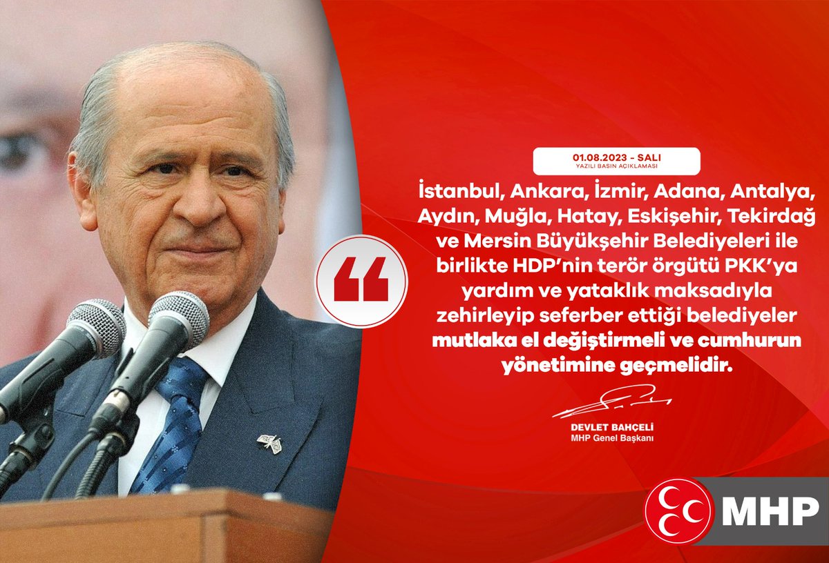 İstanbul, Ankara, İzmir, Adana, Antalya, Aydın, Muğla, Hatay, Eskişehir, Tekirdağ ve Mersin Büyükşehir Belediyeleri ile birlikte HDP’nin terör örgütü PKK’ya yardım ve yataklık maksadıyla zehirleyip seferber ettiği belediyeler mutlaka el değiştirmeli ve cumhurun yönetimine