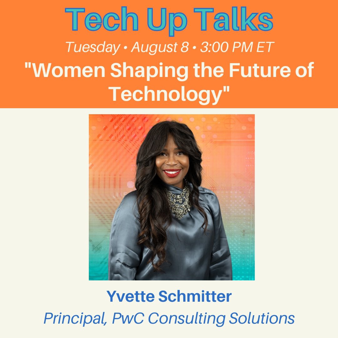 Register for next Tuesday, August 8, at 3:00 PM ET for our “Women Shaping the Future of Technology” Tech Up Talk with Yvette Schmitter, a PwC Principal at us02web.zoom.us/webinar/regist…!! 💙👩‍💻#techupforwomen #womenintech #techup #techuptalks #techupforwomen #womenengineers #pwc