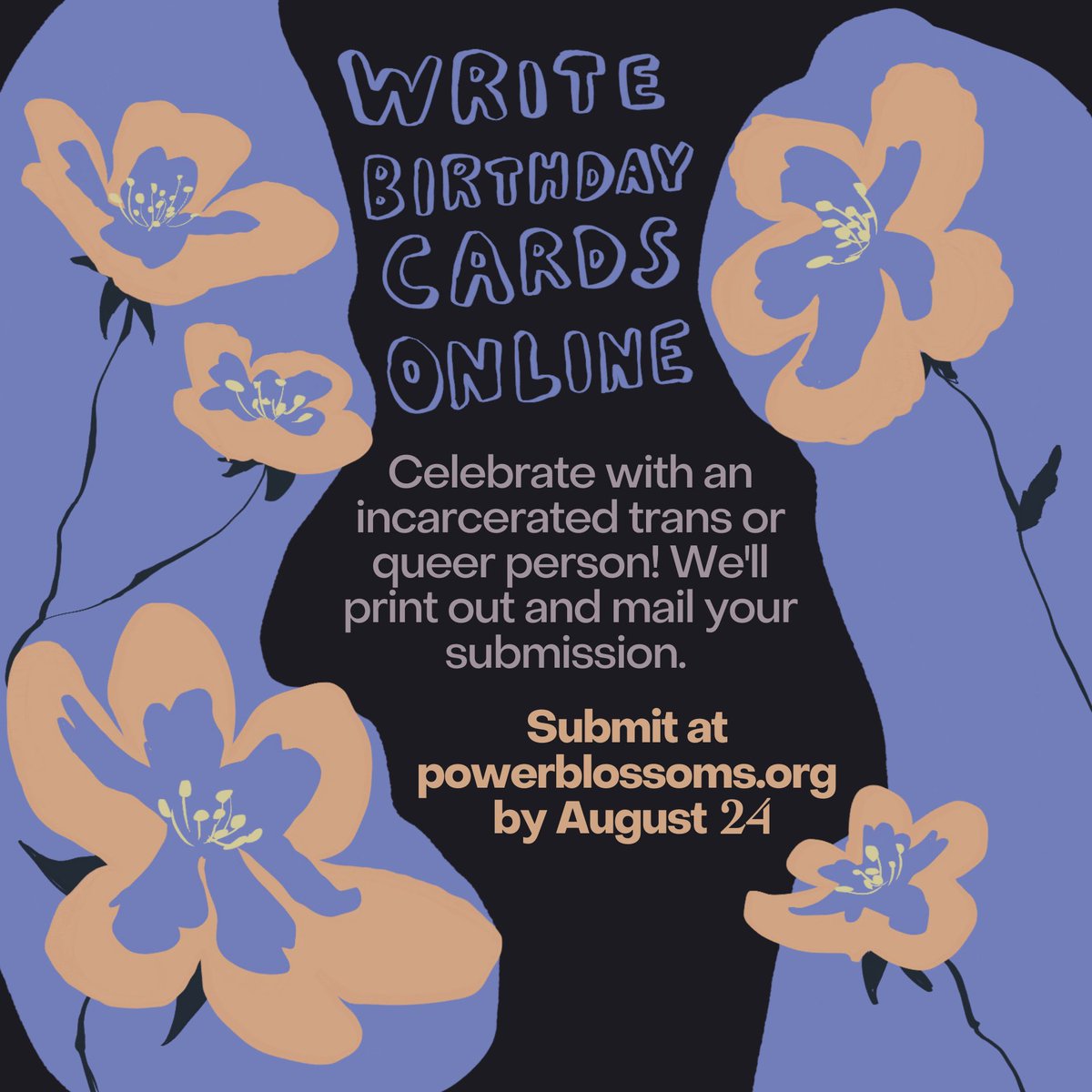 September birthdays are up &amp; ready! Write to an incarcerated trans or queer person today.
#PowerBlossoms #PrisonAbolition #FireToThePrisons