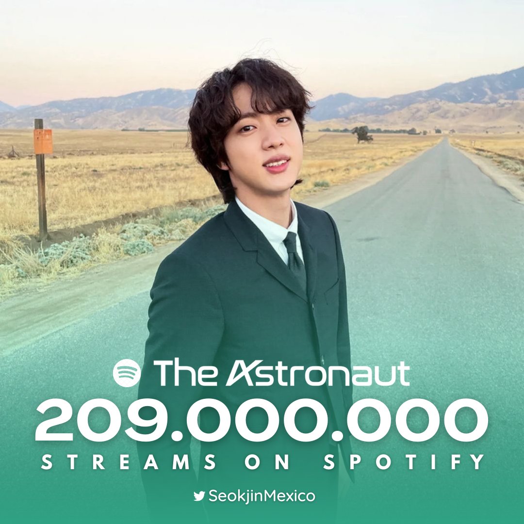 📈  “The Astronaut” de #JIN ha superado los 209 millones de reproducciones en Spotify 

#TheAstronaut #BTSJIN #방탄소년단진