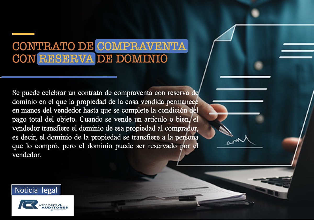 AuditoresRc's tweet photo. CONTRATO DE COMPRAVENTA CON RESERVA DE DOMINIO, esta y mucha más información de tipo contable, tributaria y legal, la puedes encontrar de manera gratuita en nuestra página web. https://t.co/JgVvX6Yj7V https://t.co/Xi32ngwAlN