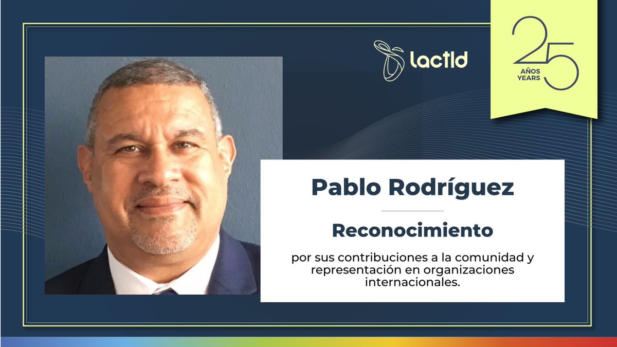 LACTLD's tweet photo. #LACTLD reconoció a Pablo Rodríguez por sus contribuciones a la comunidad y representación en organizaciones internacionales. ¡Felicitaciones!🎉
•
LACTLD awarded Pablo Rodríguez for his contributions to the community and representation in international organizations 👏
#LACTLD25 https://t.co/Wsu9HRpMnB