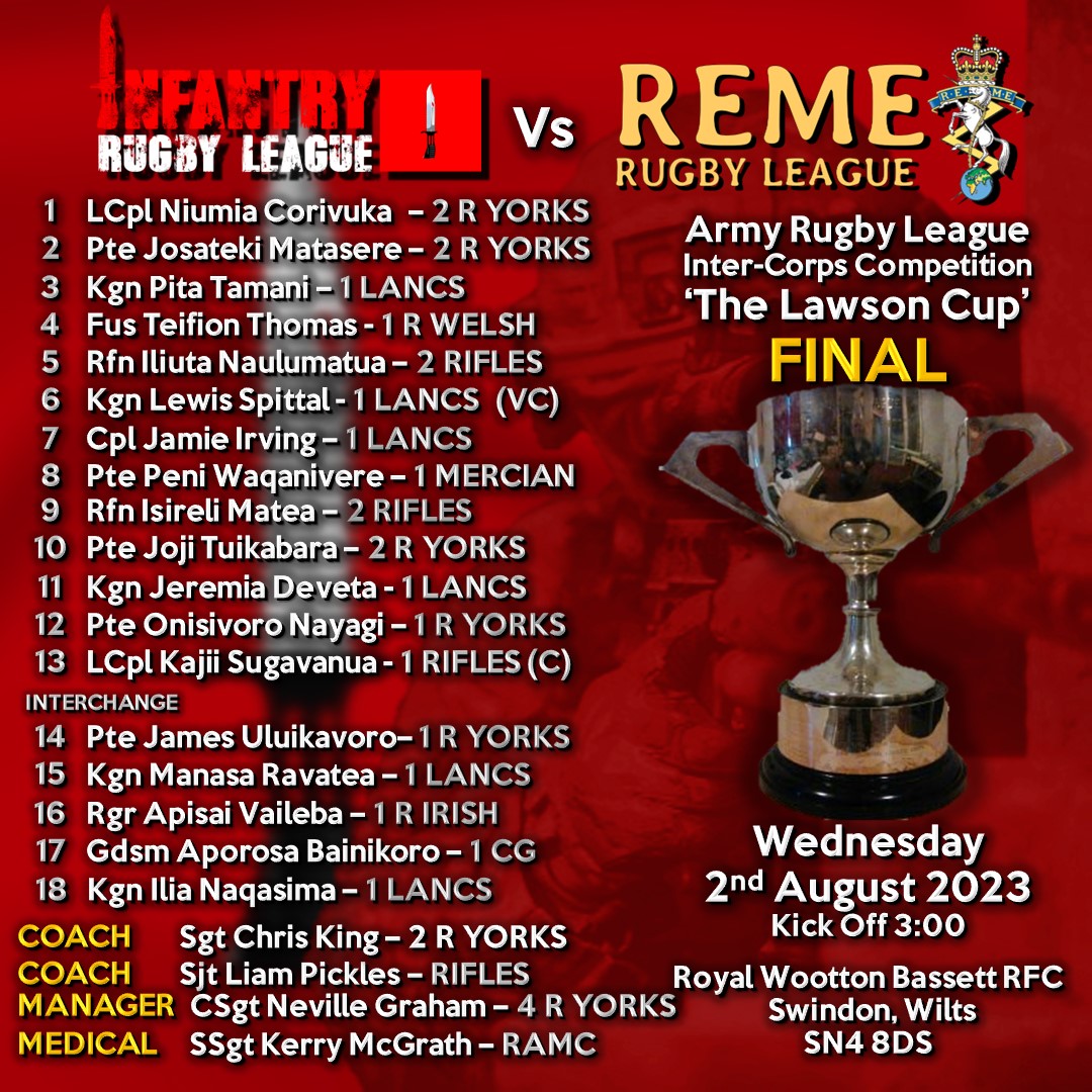 Infantry_RL's tweet photo. THE LAWSON CUP FINAL!

The @Infantry_RL are proud to announce the team that will go into battle against the @REME_Rugby League tomorrow!

A re-run of the 2021 @ArmyRugbyLeague Inter-Corps Competition Final!

Best of luck men. Go hard, fast &amp; aggressive! INFANTRY!
@ArmyInfantryHQ https://t.co/kXdr2IiFGi