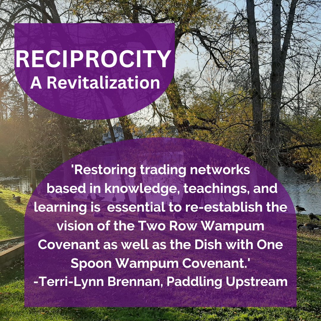 The fourth Bundle of Knowledge from Paddling Upstream: RECIPROCITY - Growing connections between Indigenous neighbours, communities, and organizations.

Register for the Paddling Upstream Webinar Thursday, August 3rd, 1:30pm-2:30pm EST: bit.ly/44T6LZw