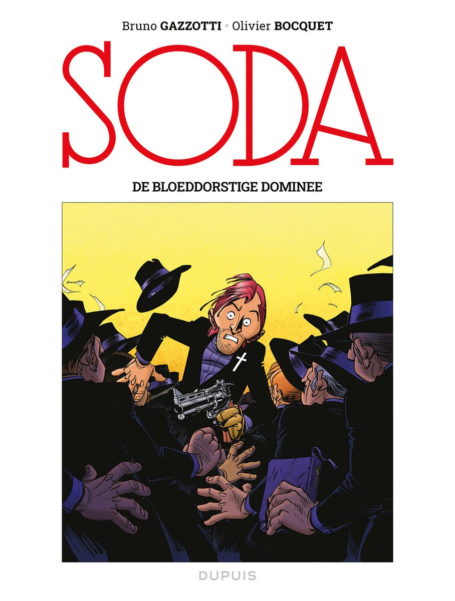 stripland_BENL's tweet photo. Eindelijk! #Soda is écht terug! De Bloeddorstige Dominee, wat nu als album 13 zou tellen, is nu te koop. Met #BrunoGazzotti opnieuw aan het roer als tekenaar op scenario van #OlivierBocquet. (FRNK) Dit duo wil terug naar de essentie van de reeks. Is het hen gelukt? #Dupuis https://t.co/ZNlTol7yQX