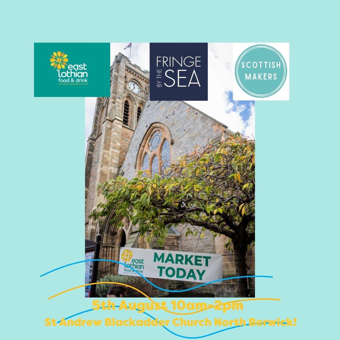 🌟 East Lothian Food and Drink are teaming up with the fabulous Scottish Makers this Saturday 5th August 10am-2pm at St Andrew Blackadder North Berwick as part of Fringe By The Sea 2023 #eastlothian #visiteastlothian #scottishmakers #eastlothianfoodanddrink #shoplocal