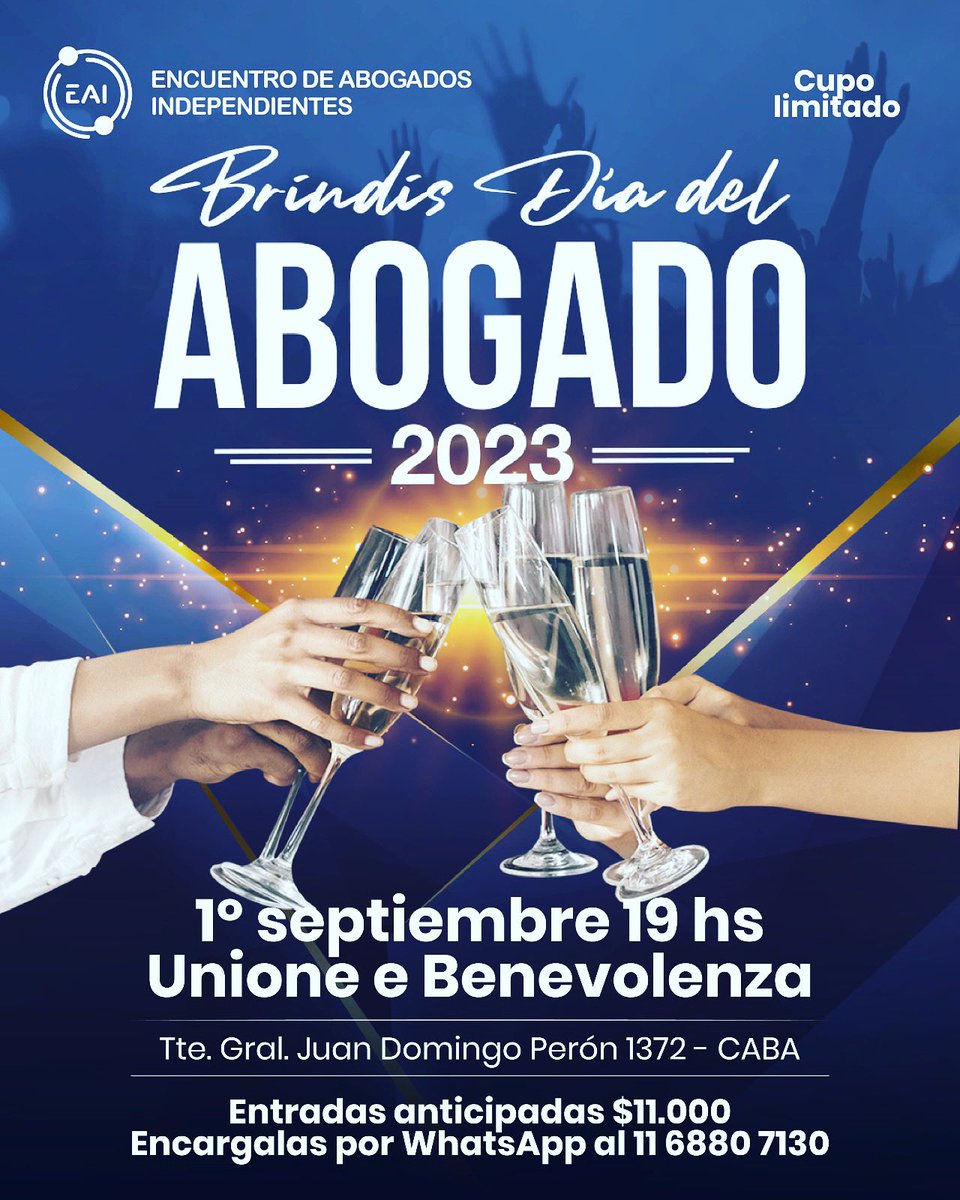 EncuentroEAI's tweet image. Se acerca el Día del Abogado y queremos festejarlo juntos. 

Te esperamos este 1 de septiembre a las 19 hs en Unione e Benevolenza

Para adquirir tus entradas escribinos por Whatsapp al: 11 6880 7130. 

#diadelabogado #brindis #abogados #abogadas #derecho #encuentro #fiesta