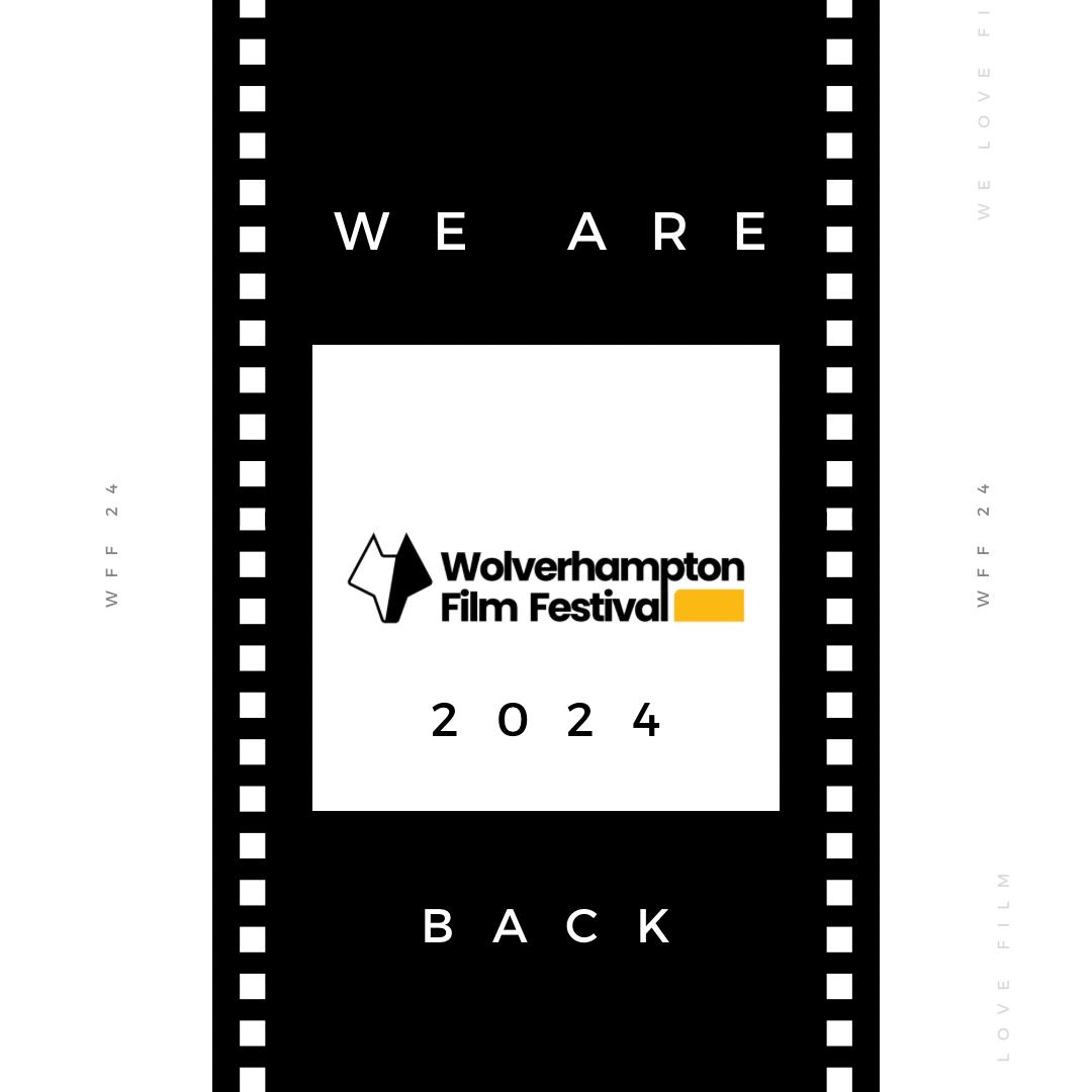 Wolverhampton Film Festival (SUBMISSIONS OPEN) tweet media