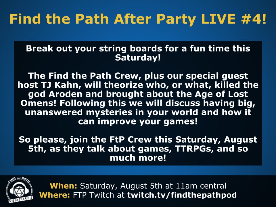 FindThePathPod's tweet photo. Join us on Twitch this Saturday, August 5th, at 11am central as the FtP Crew talk all things #pathfinder!
This time we are discussing theories about what happened to Aroden, and mysteries in gaming!
You can find us at https://t.co/5IcoGtn8CG See you there!
#ttrpg #FTPpod https://t.co/viuUOKwcDN