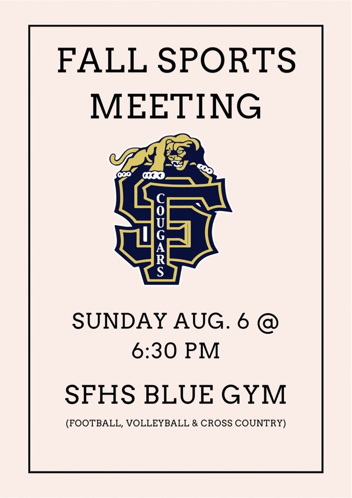 SfsmMedia's tweet photo. Fall Sports parent meeting this Sunday!  Justin Trainor will speak at 6:30 PM in the SFHS Blue gym with sport specific meetings to follow. https://t.co/YnuvDdjd7i
