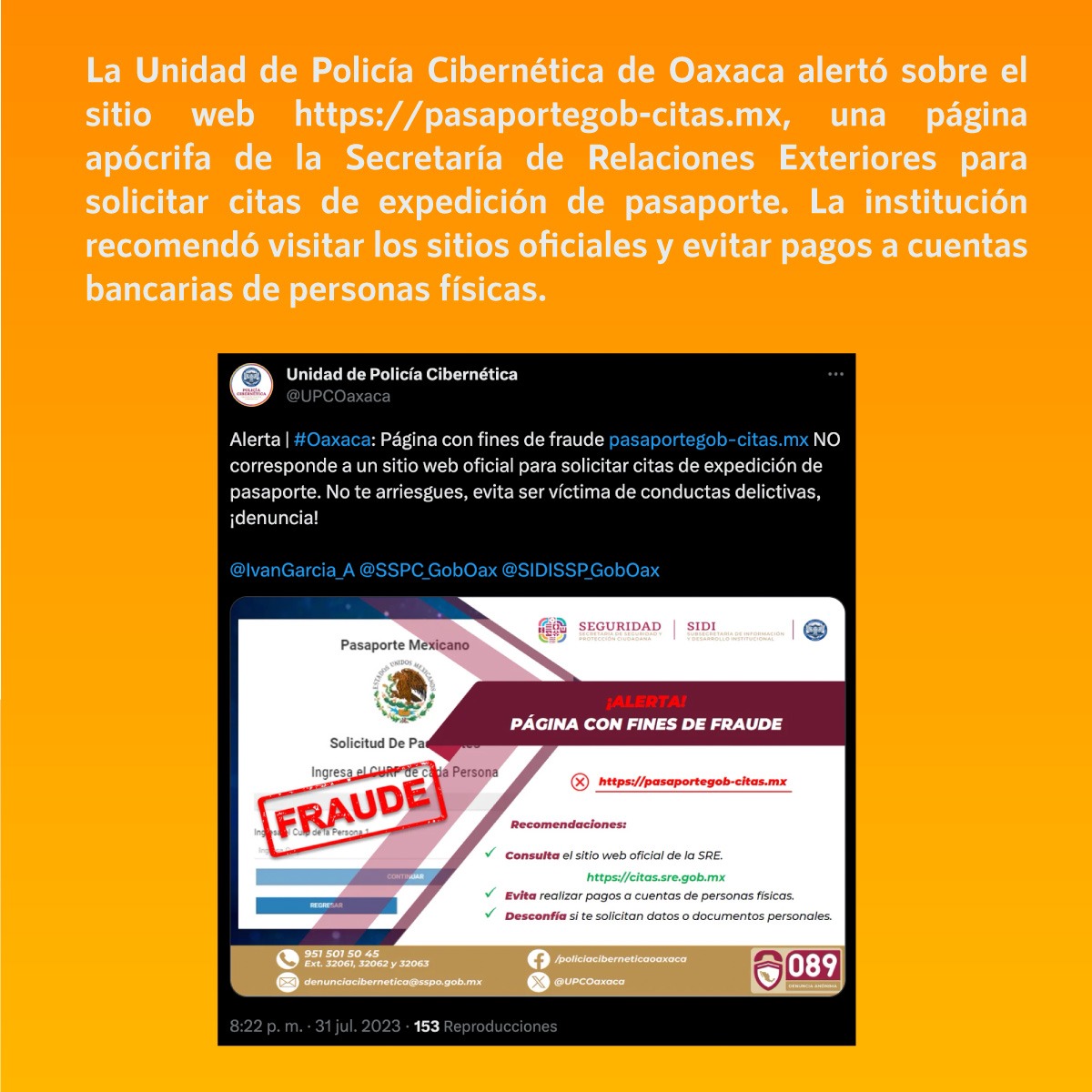 infodemiaMex's tweet photo. 🚨#Cuidado

La Unidad de Policía Cibernética de Oaxaca alertó sobre el sitio https://t.co/hGKCB4OWsm que suplanta la identidad del sitio de la @SRE_mx para solicitar citas de expedición de pasaporte. La @UPCOaxaca advirtió que se trata de #fraude.

➡https://t.co/9rJGPfDGzp https://t.co/fNBCi7DZhH