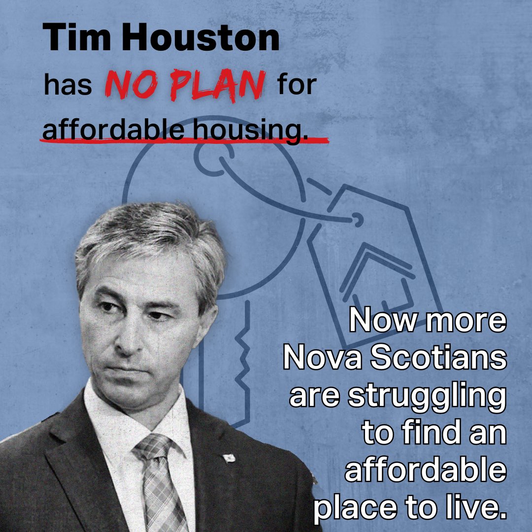 Tim Houston has no plan to address affordability. #nspoli