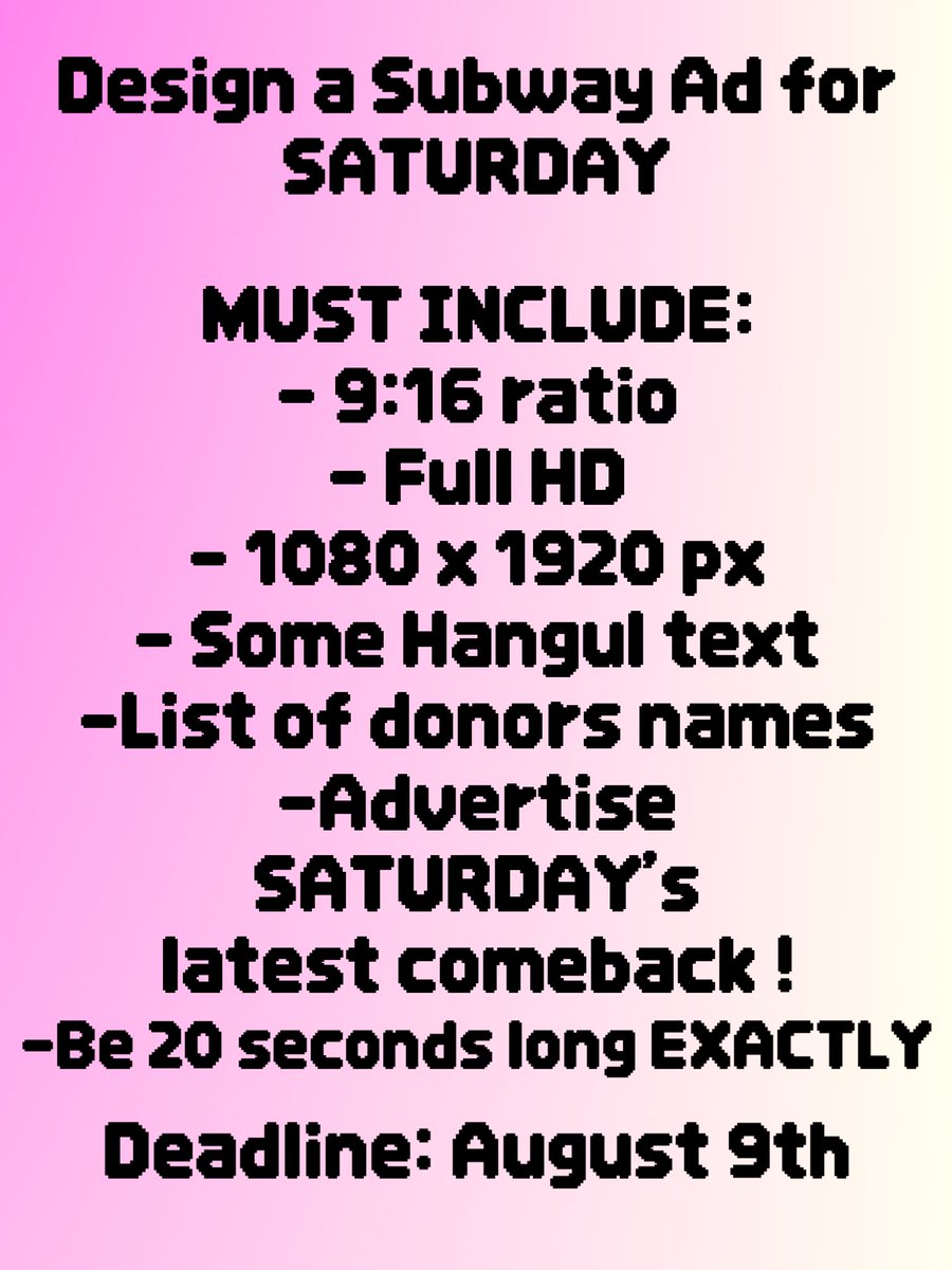 SaturdayPromo's tweet photo. hi sundays! i’m in desperate need of help :( our graphic designer is not able to finish both ads in time, so i’m hoping some of you can help! if you are interested, please check out the rules below. we need these by AUG 9

PLS RT !! 

#세러데이 #セロデイ #Saturday @saturday718 https://t.co/Z4cHDmwKAX